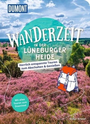 DUMONT Wanderzeit in der Lüneburger Heide Sonja Anwar