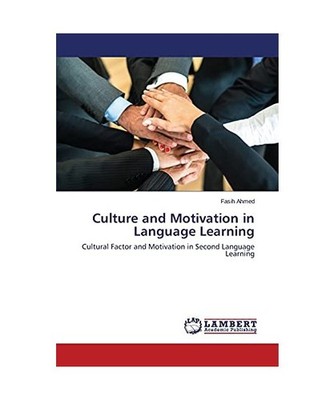 Culture and Motivation in Language Learning: Cultural Factor and Motivation in S