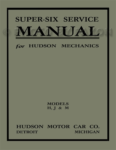 Hudson Super 6 Repair Shop Manual 1916 1917 1918 1919 1920 1921 1922 1923 Six - Picture 1 of 1