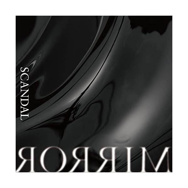 MIRROR typeB limited edition SCANDAL (CD1) Official Collectible Exclusive