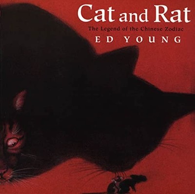 Cat and Rat : The Legend of the Chinese Zodiac by Ed Young (1998, Trade ...