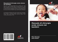 Mani Baweja (U. A.) | Manuale Di Chirurgia Orale Minore Nei Bambini | Buch