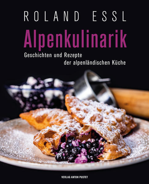Thumbnail - Alpenkulinarik | Roland Essl | 2021 | Deutsch