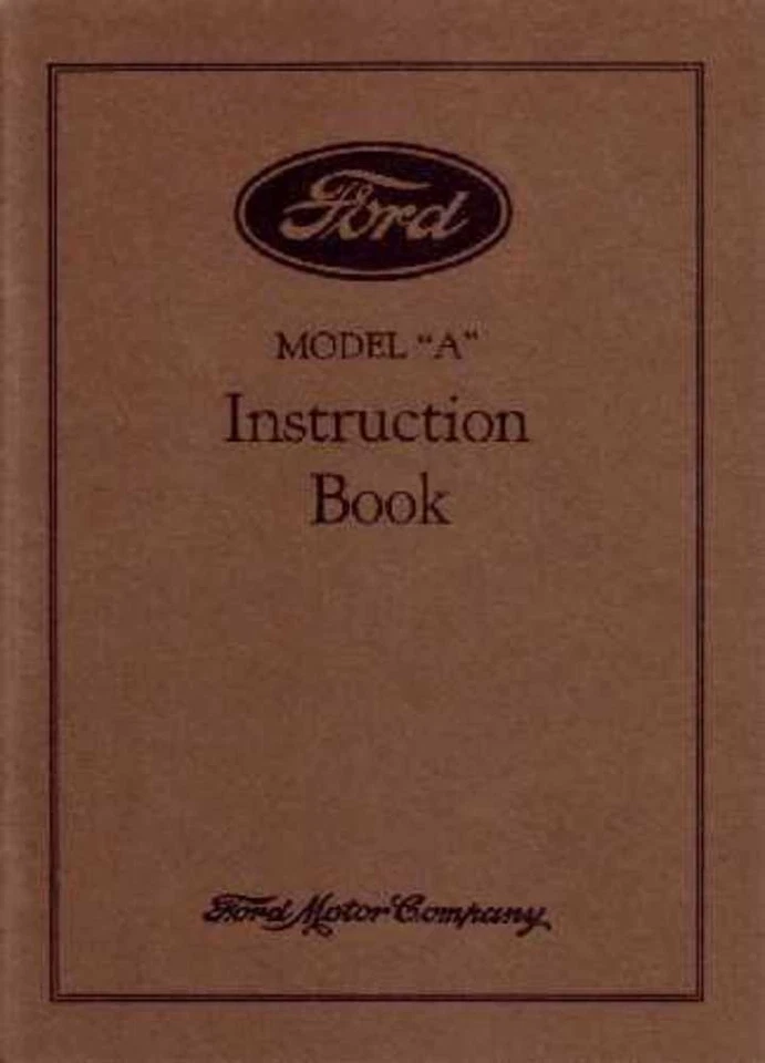 1930 Ford Model A Car Instruction Manual Owners Manual User Guide Reference Book