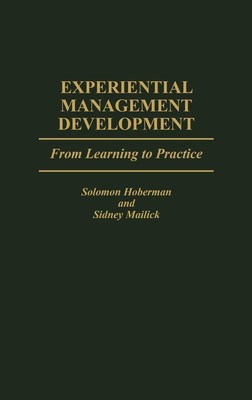 Solomon Hoberman (u. a.) | Experiential Management Development | Buch | Englisch
