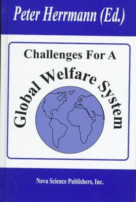 Challenges for a Global Welfare System, Hardcover by Herrmann, Peter (EDT), B...
