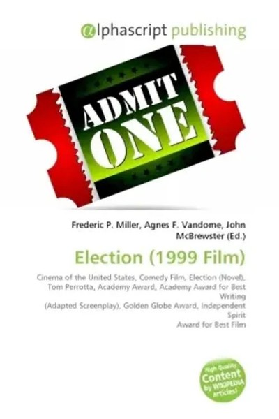 Frederic P. Miller (U. A.) | Election (1999 Film) | Taschenbuch | Englisch-image