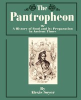 Alexis Soyer | The Pantropheon | Taschenbuch | Englisch (2001)