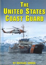 The United States Coast Guard Hardcover Michael Green