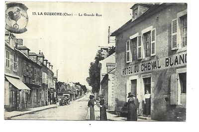 18 LA GUERCHE LA GRANDE RUE HOTEL DU CHEVAL BLANC