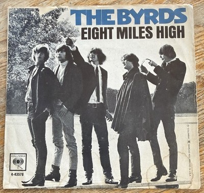 The Byrds Eight Miles High/ Why Columbia 43578 45rpm W/PS (1966) VG+