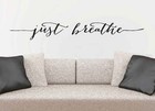 Just Breathe Removable Wall Sticker Decal Relaxing Bedroom Life quote