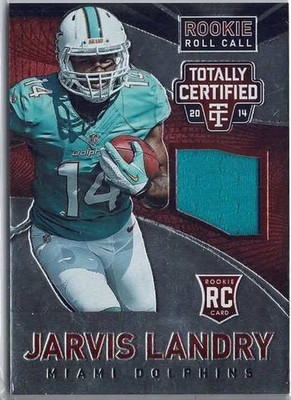 2014 Panini Totally Certified Jarvis Landry (Dolphins) Rookie Relic /100 RRC-JL