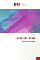Patrick Louis Richard | L'indicible Liberté | Taschenbuch | FranzöSisch (2022)
