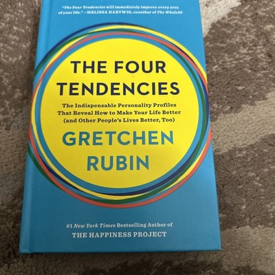Four Tendencies : The Indispensable Personality Profiles That Reveal How to Make
