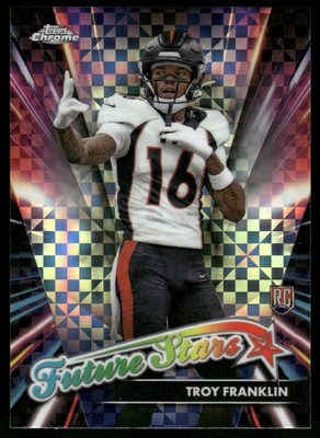 2024 Topps Chrome #FS-11 Troy Franklin Future Stars X-Fractor