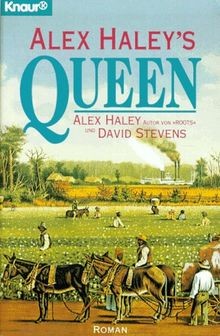 Alex Haleys Queen. von Haley, Alex, Stevens, David | Buch | Zustand gut