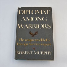 Diplomat Among Warriors Robert Murphy 1964 1st Ed HC DJ WWII History Memoir