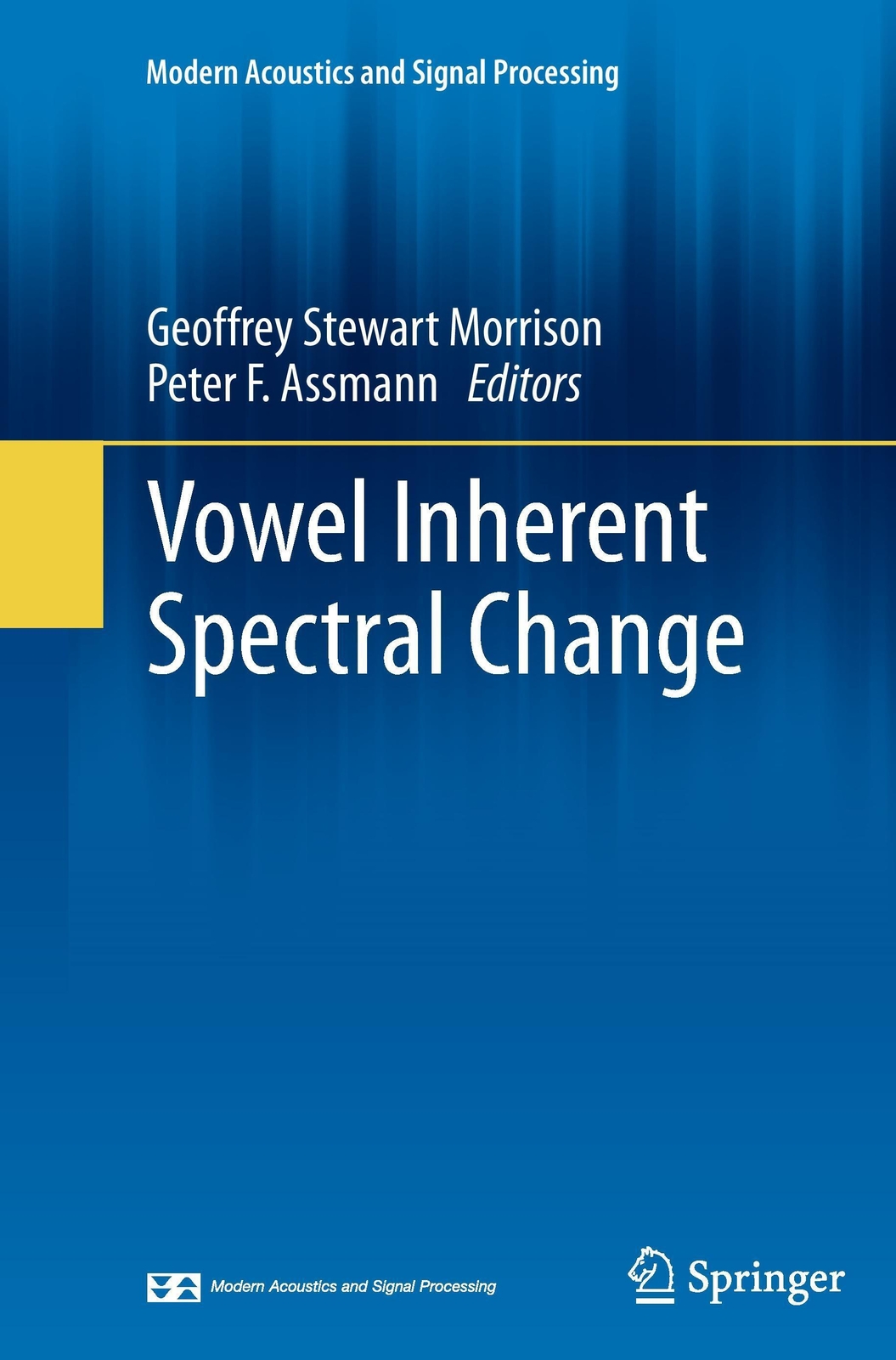 Thumbnail - Peter F. Assmann (u. A.) | Vowel Inherent Spectral Change |