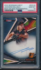 PSA 10 JACKSON HOLLIDAY AUTO 2022 Bowman's Best Autograph Rookie RC GEM MINT