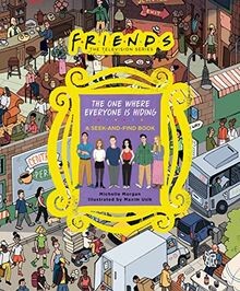 Friends: The One Where Everyone Is Hiding: A Seek-a... | Buch | Zustand sehr gut