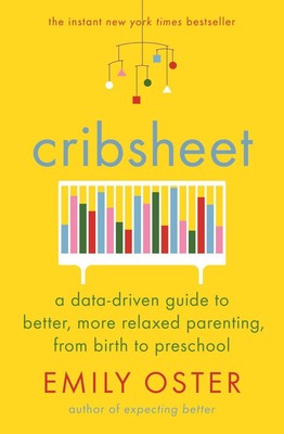 Cribsheet ~ Emily Oster ~  9781788164498
