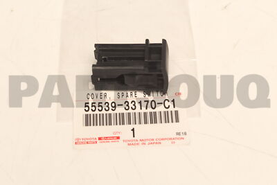 S. 5553933170C1 Genuine Toyota COVER SPARE SWITCH 55539-33170-C1 | eBay