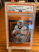2019 Panini Prizm DP Crusade Orange Prizm Drew Lock #10 PSA 8 MINT