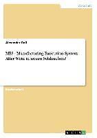MES - Manufacturing Execution System: Alter Wein in [...] | Buch | 9783656126782