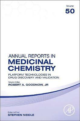 Platform Technologies in Drug Discovery and Validation Goodnow Volume 50