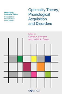 Optimality Theory, Phonological Acquisition and Disorde - Paperback NEW Dinnsen,