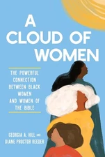 A Cloud of Women: The Powerful Connection between Black Women and Women of the B