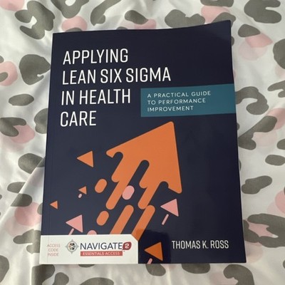 Jones & Bartlett Lean Six Sigma Health Care Thomas K. Ross Paperback Access Code