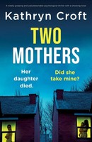Two Mothers Kathryn Croft Taschenbuch Englisch 2024 Bookouture EAN 9781835256466