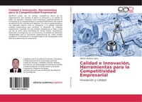 Calidad E InnovacióN, Herramientas Para La Competitividad Empresarial HéCtor Mor