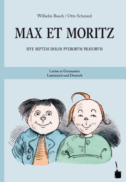 Thumbnail - Max Und Moritz. Max Et Moritz Wilhelm Busch