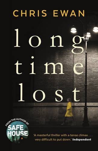 Long Time Lost By Chris Ewan. 9780571307494
