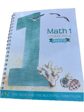 The good And The Beautiful Math 1 Part 2