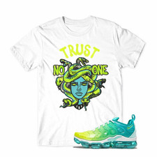 TRUST NO ONE Shirt to match N Vapormax Plus Lemon Lime Teal by Kicks Matched