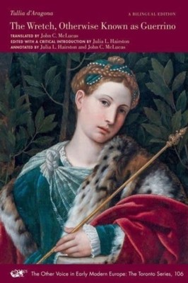 The Wretch Otherwise Known as Guerrino by Tullia d'Aragona PAPERBACK