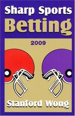 SHARP SPORTS BETTING By Stanford Wong