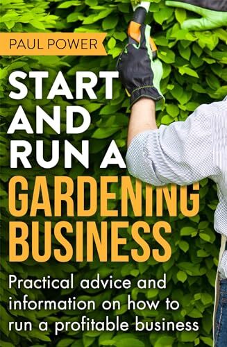 Start and Run a Gardening Business, 4th Edition. Power** - Image 8