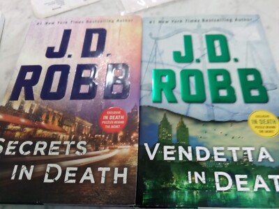 2 J.D. Robb Hardcovers In Very Good Condition: Secrets In Death..Vendetta In...