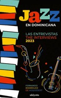 Fernando Rodriguez De Mondesert | Jazz En Dominicana - Las Entrevistas 2023...