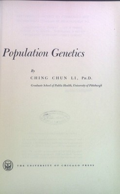 Population Genetics. Chun Li, Ching: