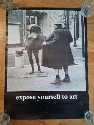 1981 EXPOSE YOURSELF TO ART MIKE RYERSON 23'' X 17'' Poster 