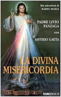 9788871985688 La Divina Misericordia - Livio Fanzaga,Livio Gaeta