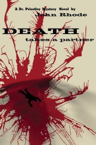 John Rhode Death Takes a Partner (Tascabile)