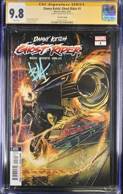 Danny Ketch Ghost Rider #1 CGC SS 9.8 Ben Harvey SIGNED 2ND PRINT CV MARVEL 2023