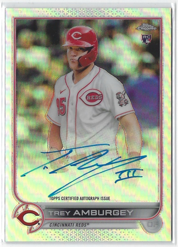2022 Topps Chrome - Rookie Auto Refractor Trey Amburgey Cincinnati Reds /499